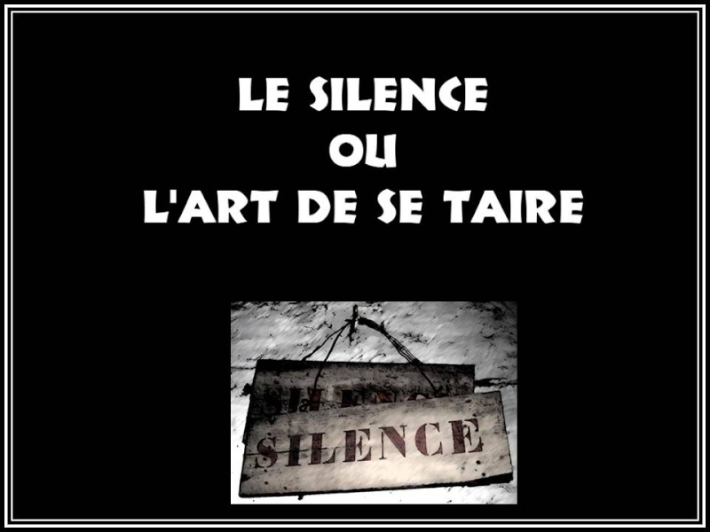 Le silence